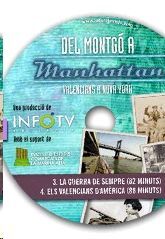 DEL MONTGÓ A MANHATTAN.VALENCIANS A NOVA YORK (3 I 4)-DVD.INFO TV VALENCIA