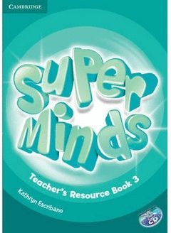SUPER MINDS LEVEL 3 TEACHER'S RESOURCE BOOK WITH AUDIO CD