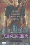 CIUDAD DE CRISTAL. CAZADORES DE SOMBRAS 3