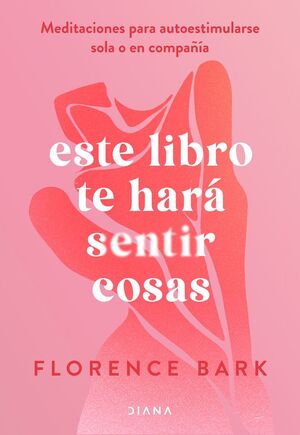 ESTE LIBRO TE HARÁ SENTIR COSAS