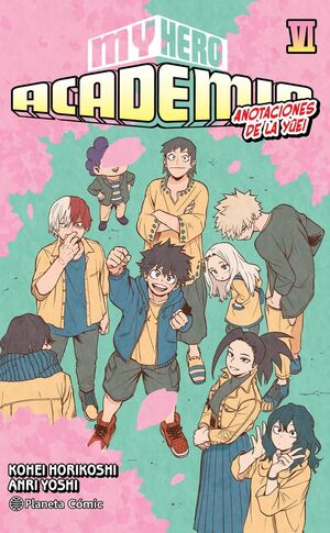 MY HERO ACADEMIA Nº 06 (NOVELA)