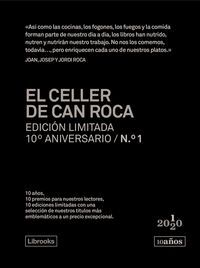 EL CELLER DE CAN ROCA. EDICION LIMITADA 10º ANIVERSARIO Nº1