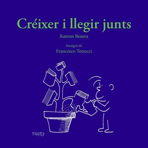 CRÉIXER I LLEGIR JUNTS