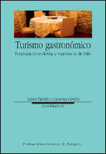 TURISMO GASTRONÓMICO. ESTRATEGIAS DE MARKETING Y EXPERIENCIAS DE EXITO