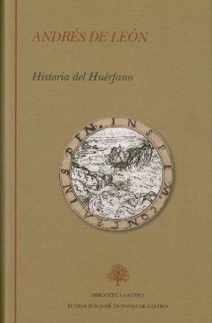 HISTORIA DEL HUERFANO. BIBLIOTECA CASTRO