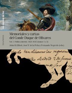 MEMORIALES Y CARTAS DEL CONDE-DUQUE DE OLIVARES (VOL I).MARCIAL PONS