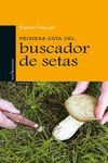 PRIMERA GUIA DEL BUSCADOR DE SETAS.LECTIO-RUST