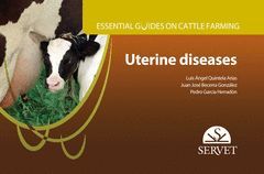 ESSENTIAL GUIDES ON CATTLE FARMING. UTERINE DISEASES
