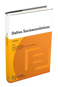 DELITOS SOCIOECONÓMICOS (3 ED.)