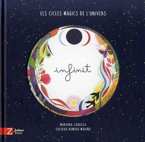 INFINIT. ELS CICLES MAGICS DE L'UNIVERS