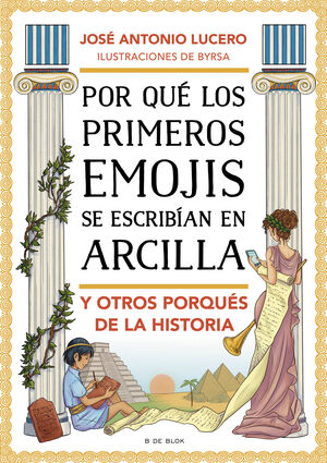 POR QUÉ LOS PRIMEROS EMOJIS SE ESCRIBÍAN EN ARCILLA Y OTROS PORQUÉS DE LA HISTOR