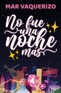 NO FUE UNA NOCHE MAS