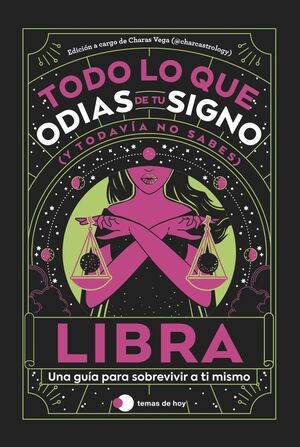 LIBRA: TODO LO QUE ODIAS DE TU SIGNO Y TODAVÍA NO SABES