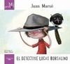 MI PRIMER JUAN MARSÉ. EL DETECTIVE LUCAS BORSALINO.ALFAGUARA-INF-DURA