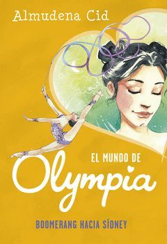 EL MUNDO DE OLYMPIA-003. BOOMERANG HACIA SIDNEY.ALFAGUARA-INF-RUST