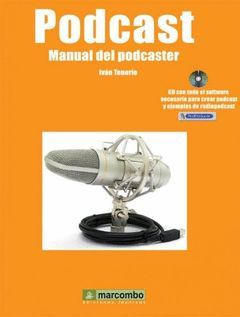PODCAST:MANUAL DEL PODCASTER (CD-ROM)
