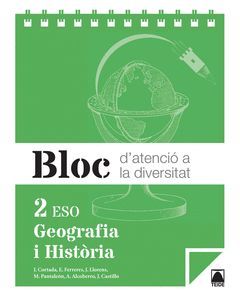BLOC D'ATENCIÓ A LA DIVERSITAT. GEOGRAFIA I HISTÒRIA 2N ESO - ED. 2016
