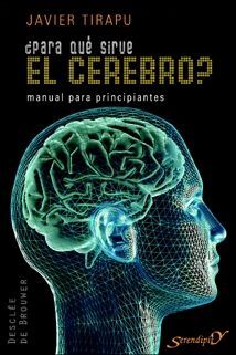 ¿PARA QUE SIRVE EL CEREBRO?