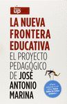 NUEVA FRONTERA EDUCATIVA,LA.EL PROYECTO PEDAGOGICO DE JOSE ANTONIO MARINA .ARIEL-CAJA