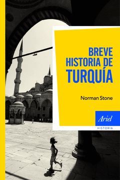 BREVE HISTORIA DE TURQUÍA. ARIEL-HISTORIA-RUST