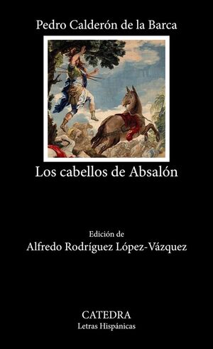 LOS CABELLOS DE ABSALÓN