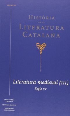 HISTORIA DE LA LITERATURA CATALANA VOL. 3