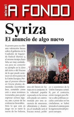 SYRIZA.EL ANUNCIO DE ALGO NUEVO.AKAL-RUST