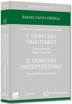 CURSO DE DERECHO FINANCIERO I.DERECHO TRIBUTARIO. PARTE GENERAL Y PARTE ESPECIAL