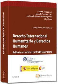 DERECHO INTERNACIONAL HUMANITARIO Y DERECHOS HUMANOS-REFLEXIONES SOBRE EL CONFLI