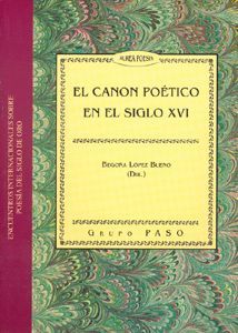 EL CANON POÉTICO EN EL SIGLO XVI.