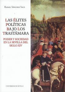 LAS ÉLITES POLÍTICAS BAJO LOS TRASTÁMARA.