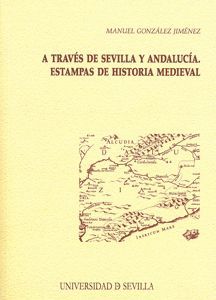 A TRAVÉS DE SEVILLA Y ANDALUCÍA.