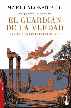 EL GUARDIÁN DE LA VERDAD Y LA TERCERA PUERTA DEL TIEMPO.BOOKET-2723