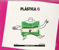 E.P.-PLASTICA 6º (G) (2015) - APRENDER E CRECER