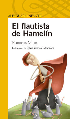 FLAUTISTA DE HAMELÍN, EL.ALFAGUARA AMARILLO-INF-RUST
