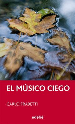 EL MUSICO CIEGO, DE CARLO FRABETTI