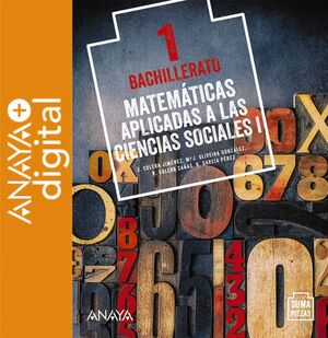 MATEMÁTICAS APLICADAS A LAS CIENCIAS SOCIALES I. BACHILLERATO. ANAYA + DIGITAL.