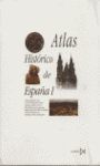ATLAS HISTORICO ESPAÑA I.ISTMO