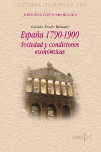ESPAÑA 1790 1900 SOCIEDAD