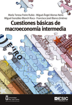 CUESTIONES BASICAS DE MACROECONOMIA INTERMEDIA.ESIC-RUST