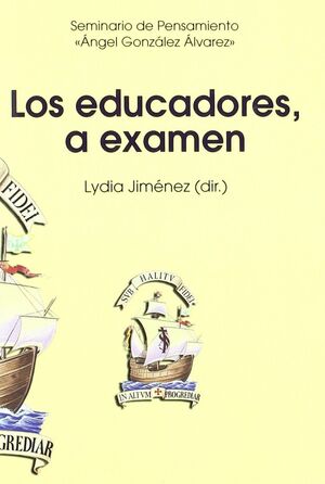 LOS EDUCADORES, A EXAMEN