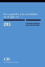 ESPAÑOLES Y LA SEXUALIDAD EN EL SIGLO XXI,LOS.CIS