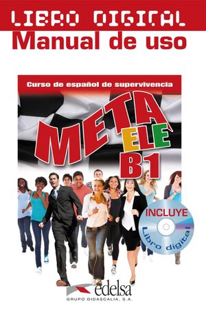 META ELE B1+  LIBRO DIGITAL. MANUAL DE USO