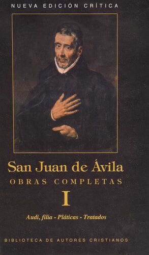 I.SAN JUAN DE ÁVILA.OBRAS COMPLETAS