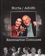 NURIA-ADOLFO, ESCENARIOS COMUNES