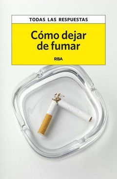 CÓMO DEJAR DE FUMAR,RBA-RUST