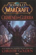 WORLD OF WARCRAFT. CRIMENES DE GUERRA.PANINI-DURA