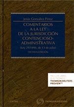 COMENTARIOS A LA LEY DE LA JURISDICCIÓN CONTENCIOSO-ADMINISTRATIVA