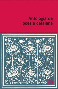 ANTOLOGIA DE POESIA CATALANA (VERMELL)