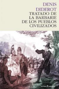 TRATADO DE LA BARBARIE DE LOS PUEBLOS CIVILIZADOS.PASADO&PRESENTE-RUST